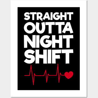 Straight Outta Night Shift Posters and Art